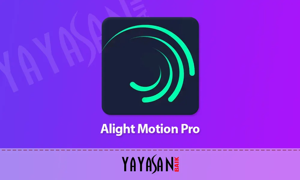 Alight Motion Pro
