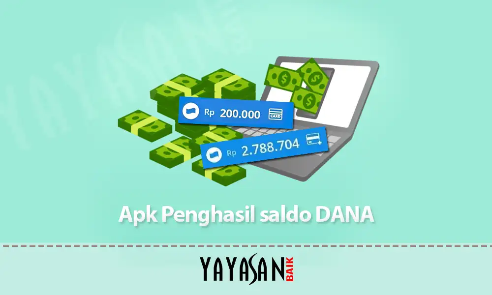 Aplikasi penghasil saldo DANA