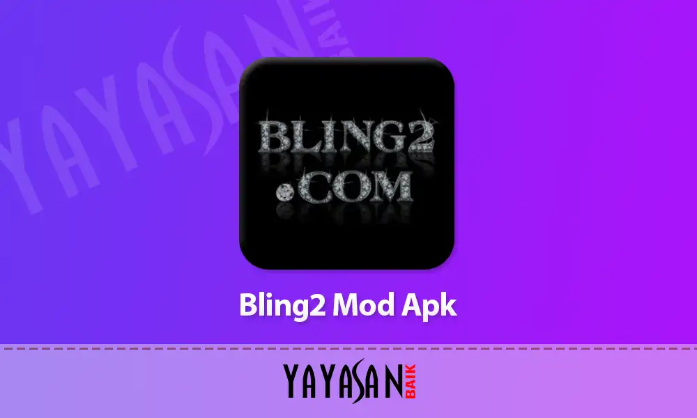Bling2 Mod Apk