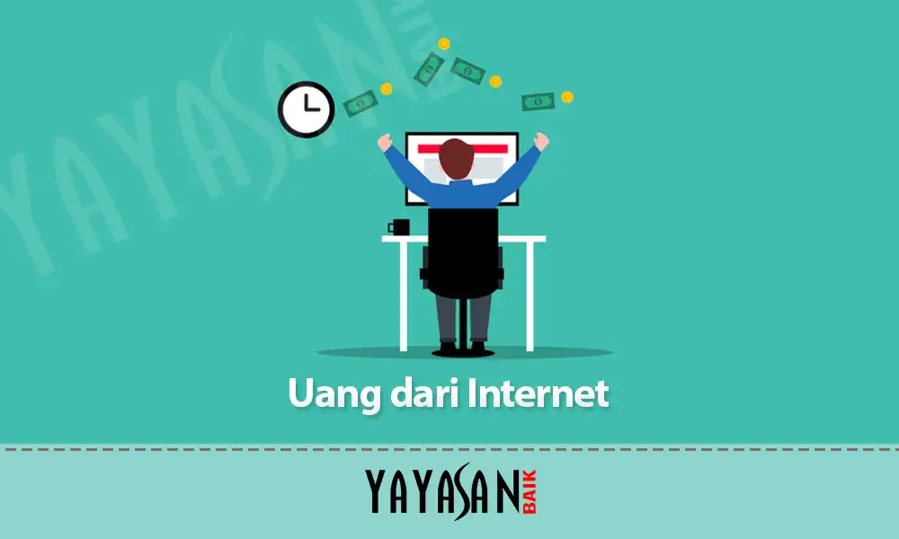 Cara Mendapatkan Uang dari Internet