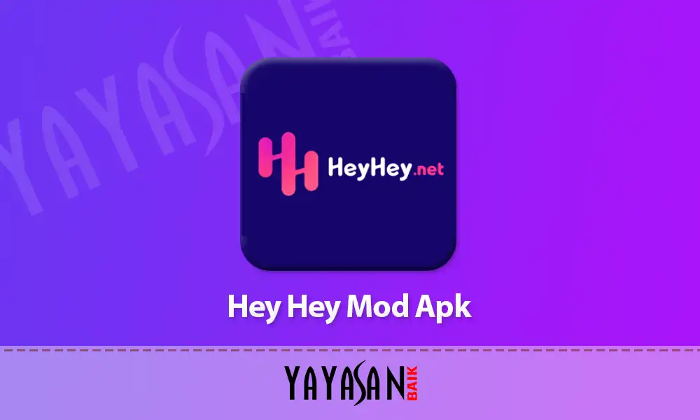 Hey Hey Mod apk