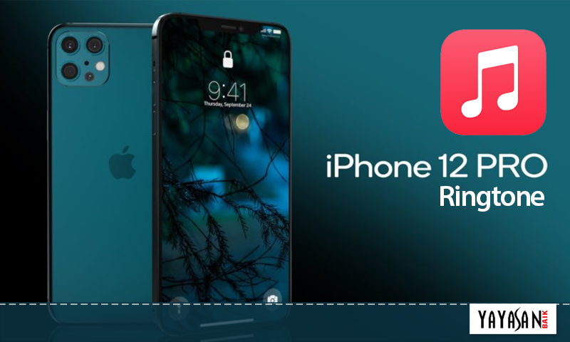 Nada Dering iPhone 12 Pro Max
