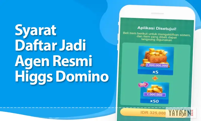 Syarat Daftar Jadi Agen Resmi Higgs Domino